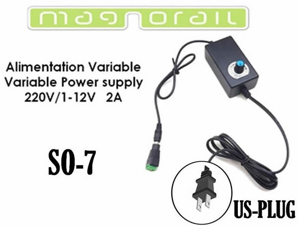 Magnorail SO-7 - Variable power supply 110-220V/ 1-12V DC 2A with US plug SO-7